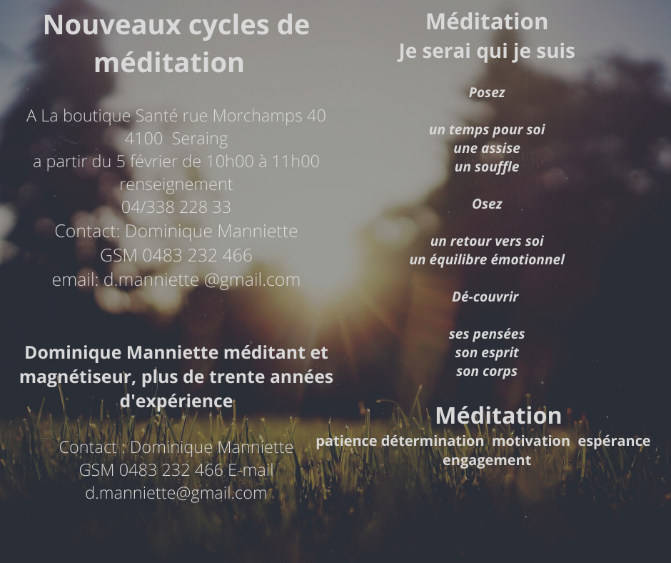 You are currently viewing séance de méditation par Dominique Manniette magnétiseur le samedi a 10h